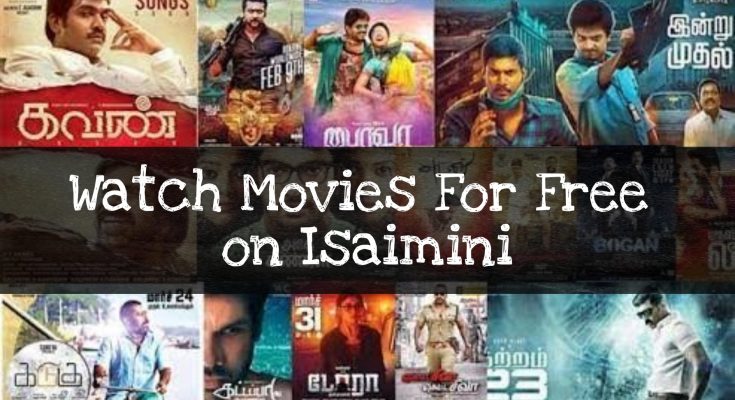 Watch Movies For Free on Isaimini